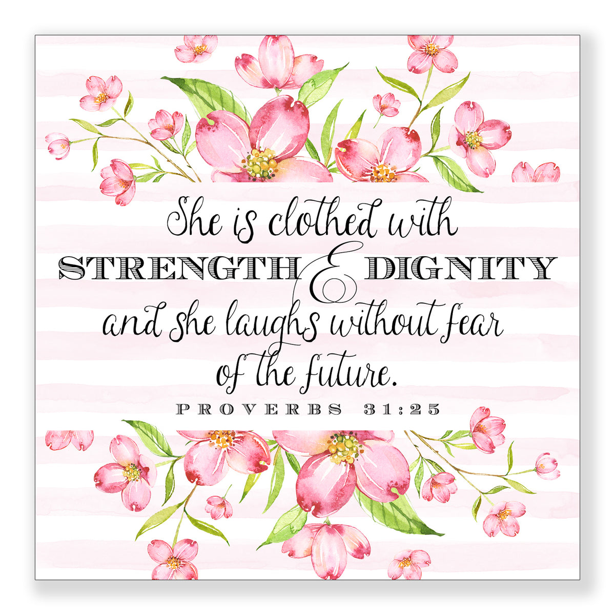 Strength and Dignity (Proverbs 31:25)
