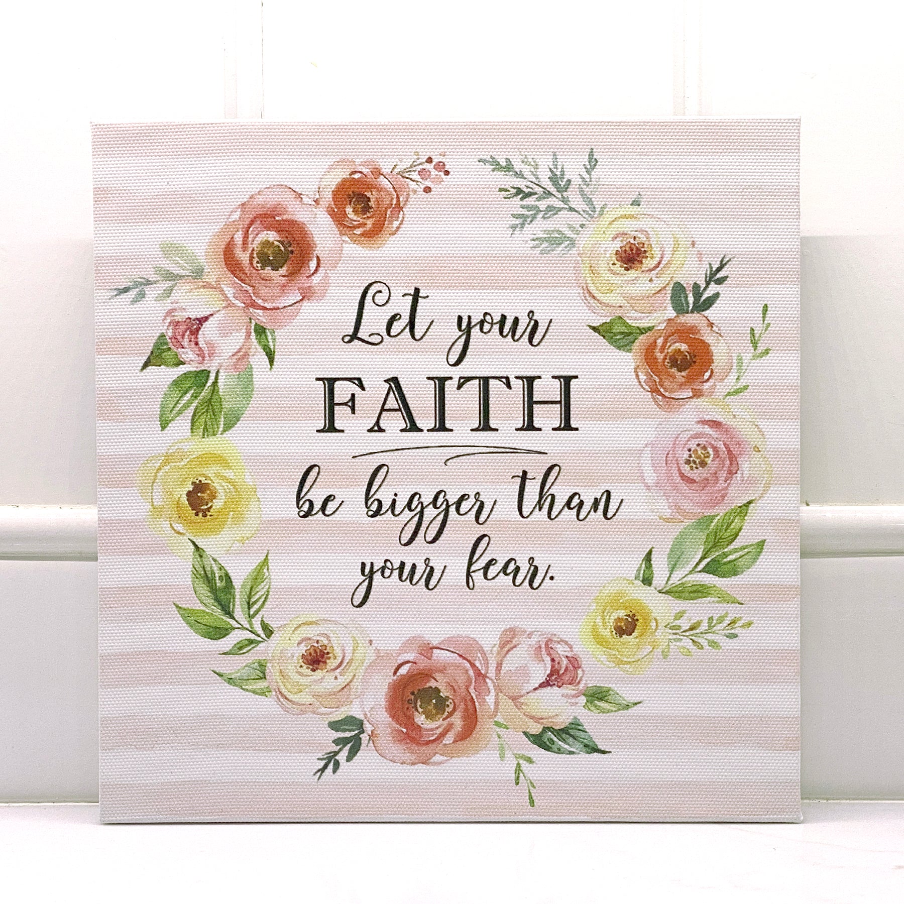 Let Your Faith - 8x8 Canvas Print – Bradbury Lane