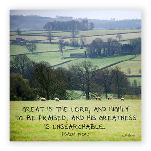 Psalm 145:03 - Cotswold Countryside - Mini Print