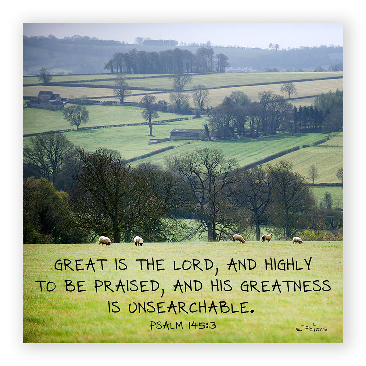 Psalm 145:03 - Cotswold Countryside Frameable Print