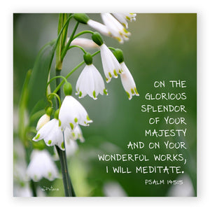 Psalm 145:05 - Sweet Spring Frameable Print