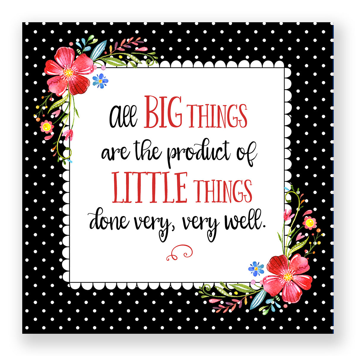 All Big Things - Frameable Print