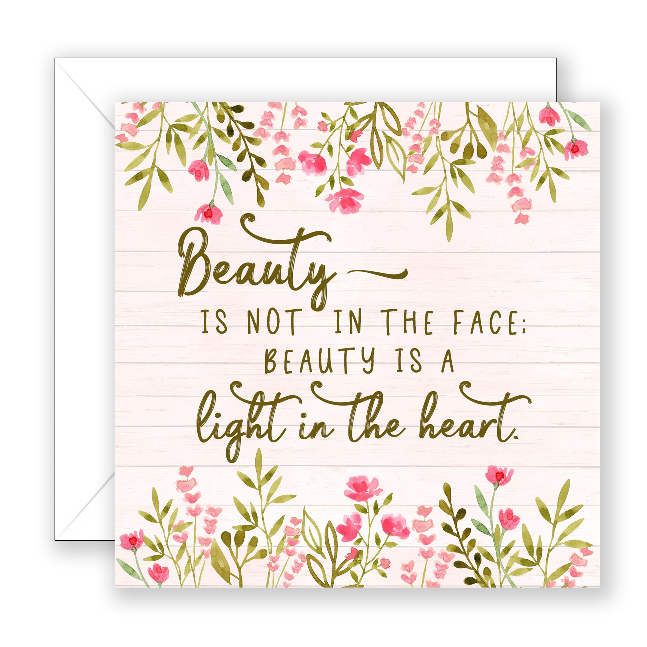 Beauty Is A Light - Encouragement Card