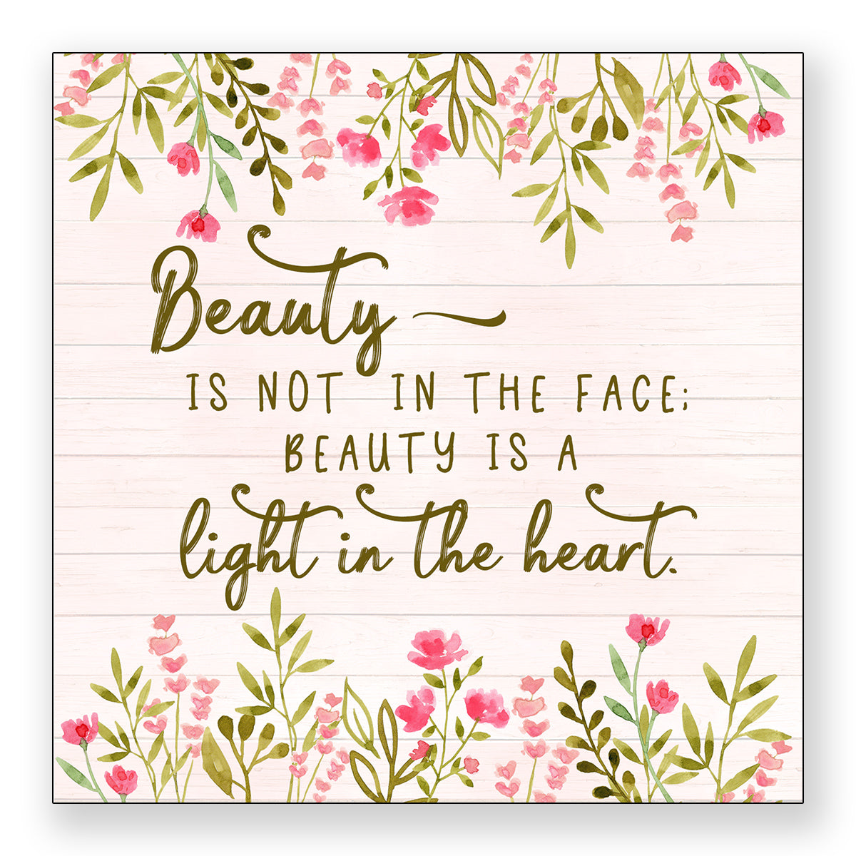 Beauty Is A Light - Mini Print