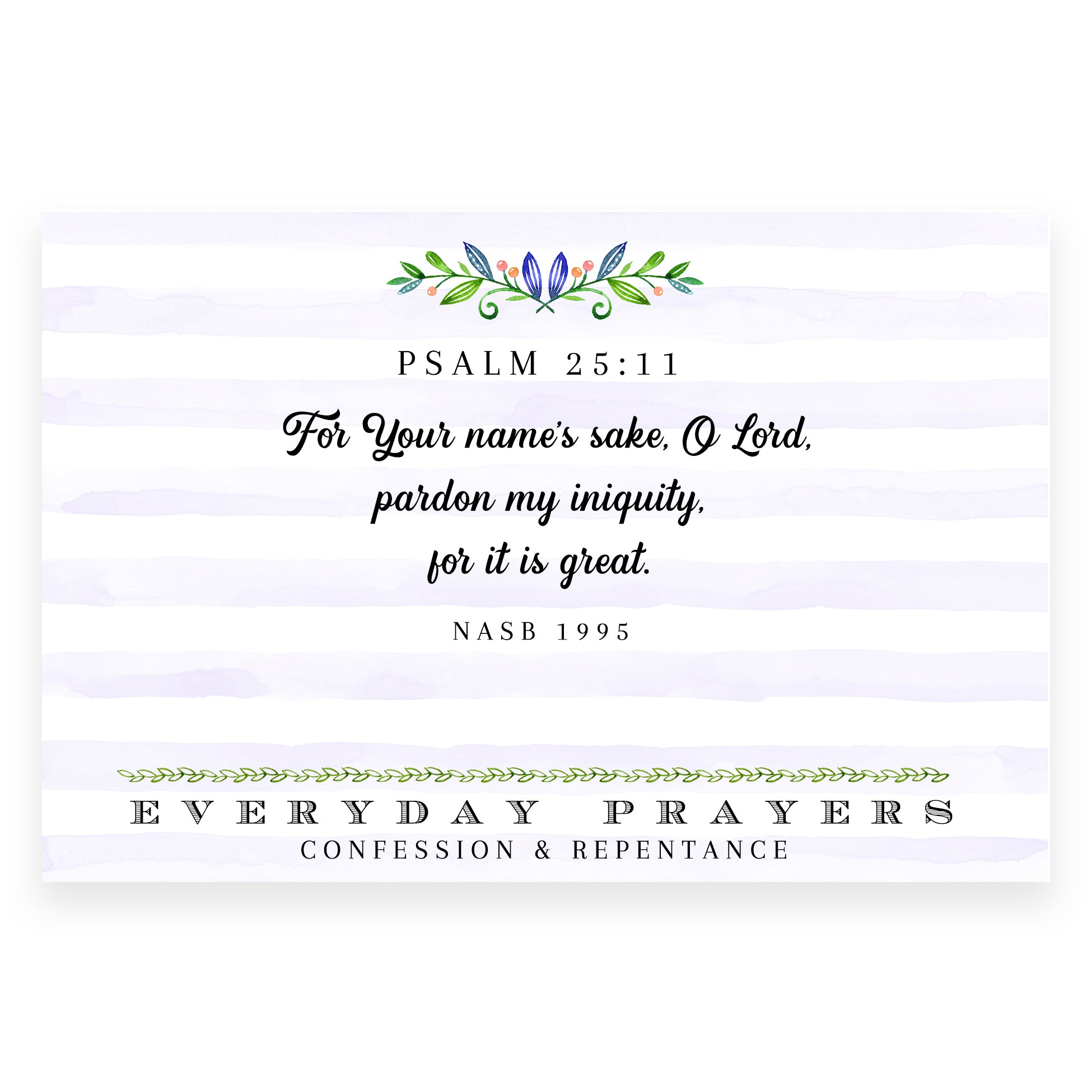 For Your Name's Sake (Psalm 25:11) - Everyday Prayer Card