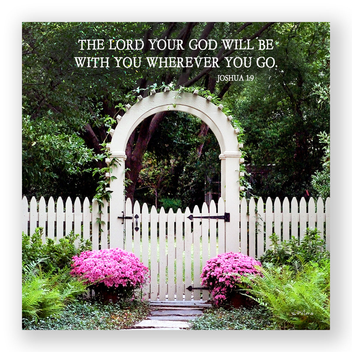 Gail's Gate (Joshua 1:9) - Mini Print