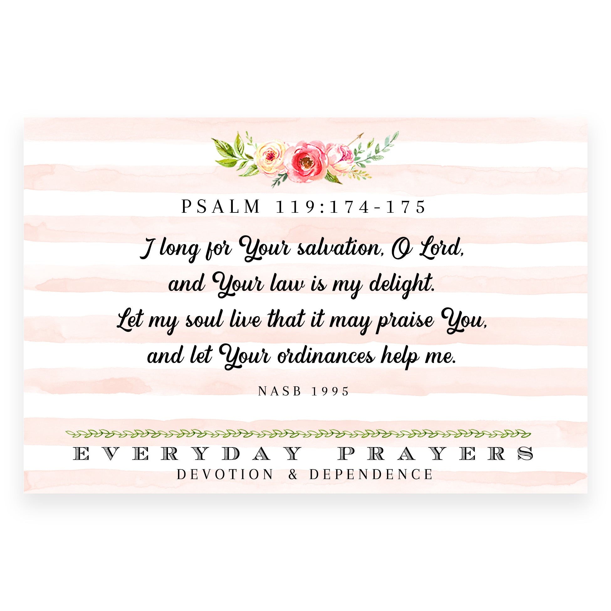 I Long For Your Salvation (Psalm 119:174-175) - Everyday Prayer Card