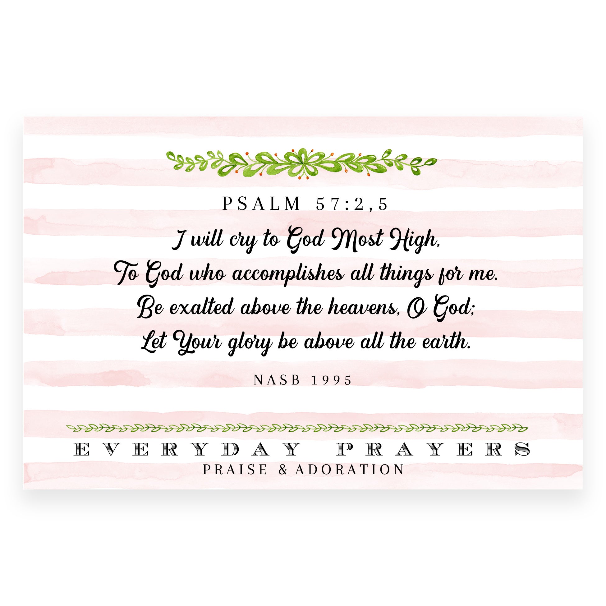 I Will Cry To God Most High (Psalm 57: 2,5) - Everyday Prayer Card