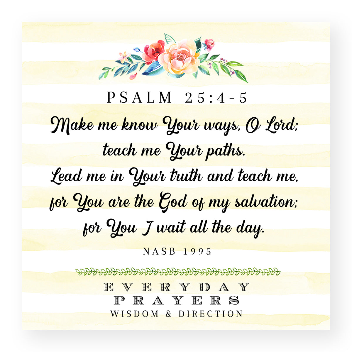 Make Me Know Your Ways (Psalm 25: 4-5) - Mini Print