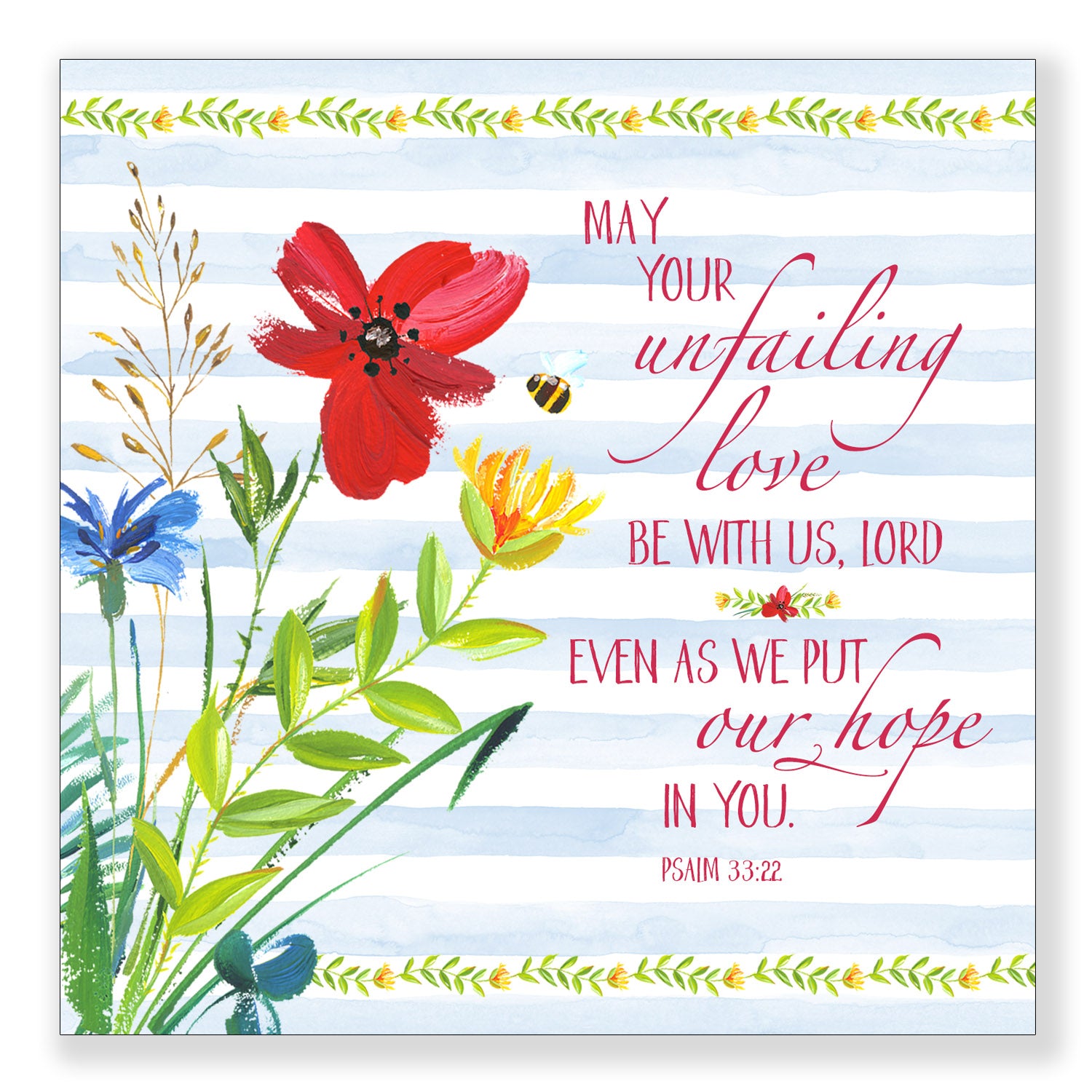 May Your Unfailing Love (Psalm 33:22)- Frameable Print