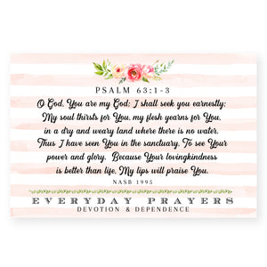 O God, You Are My God (Psalm 63: 1-3) - Everyday Prayer Card
