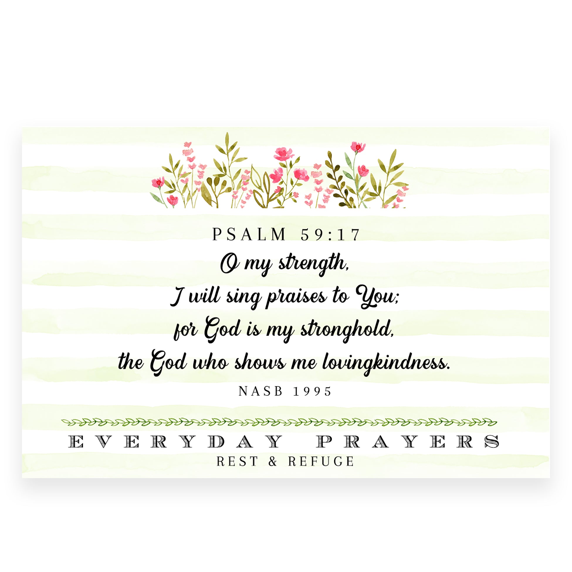 O, My Strength (Psalm 59:17) - Everyday Prayer Card