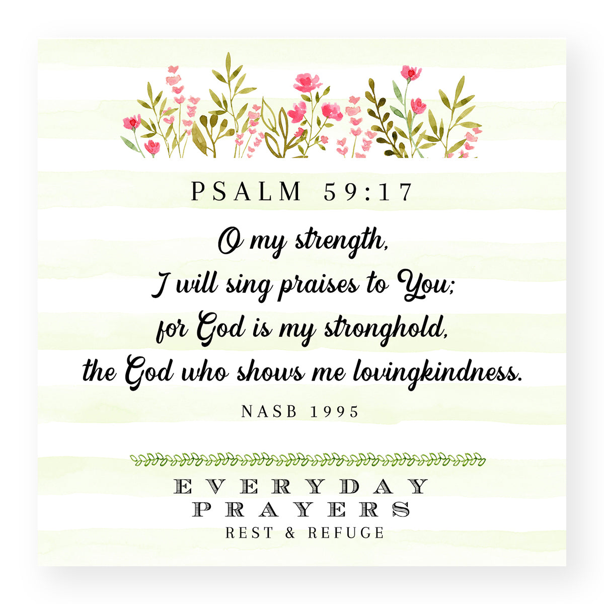 O My Strength (Psalm 59:17) - Mini Print