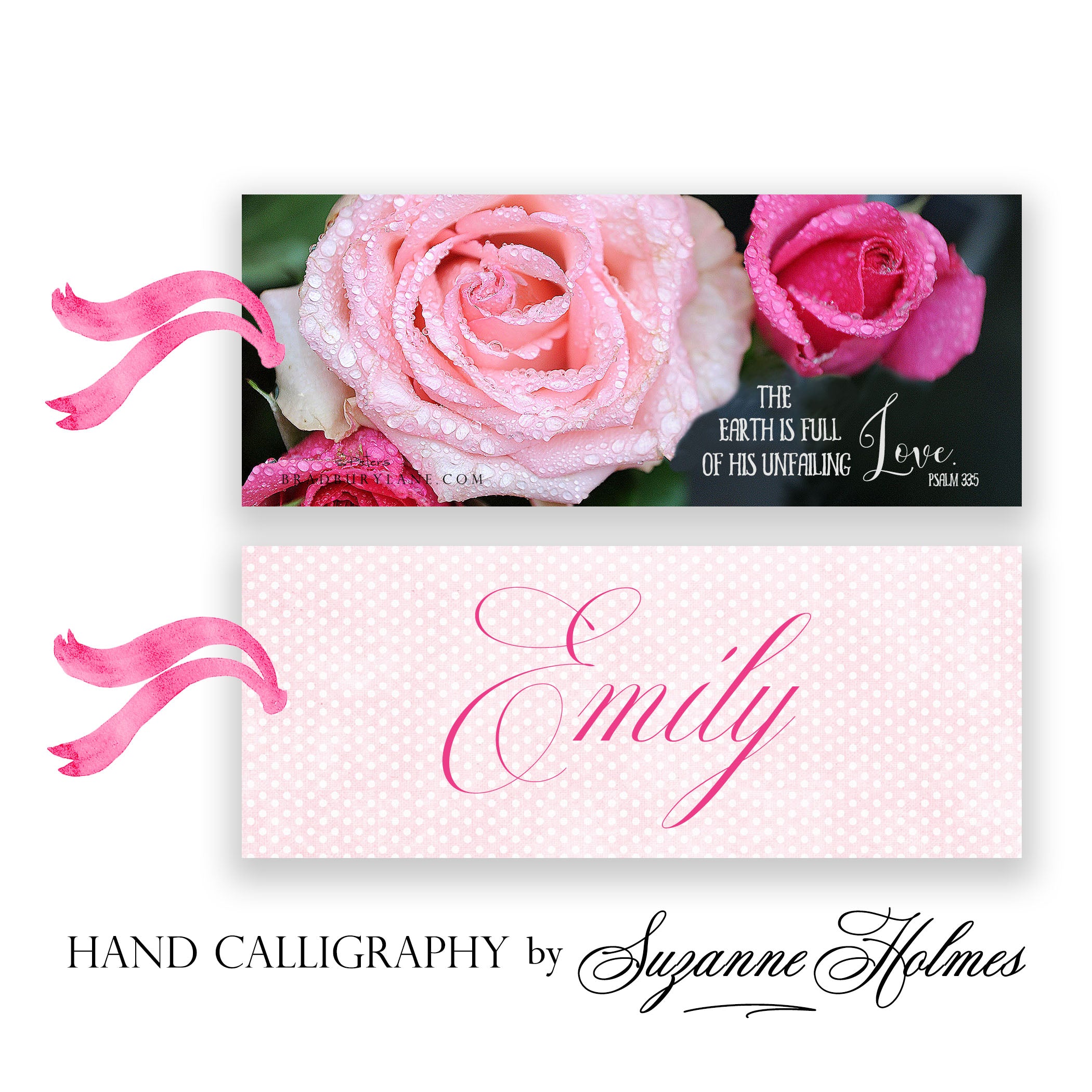 Raindrops on Roses (Psalm 33:5) - Personalized Bookmark