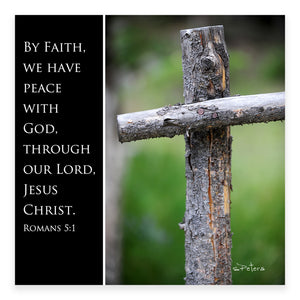 Rugged Cross (Romans 5:1) - Frameable Print