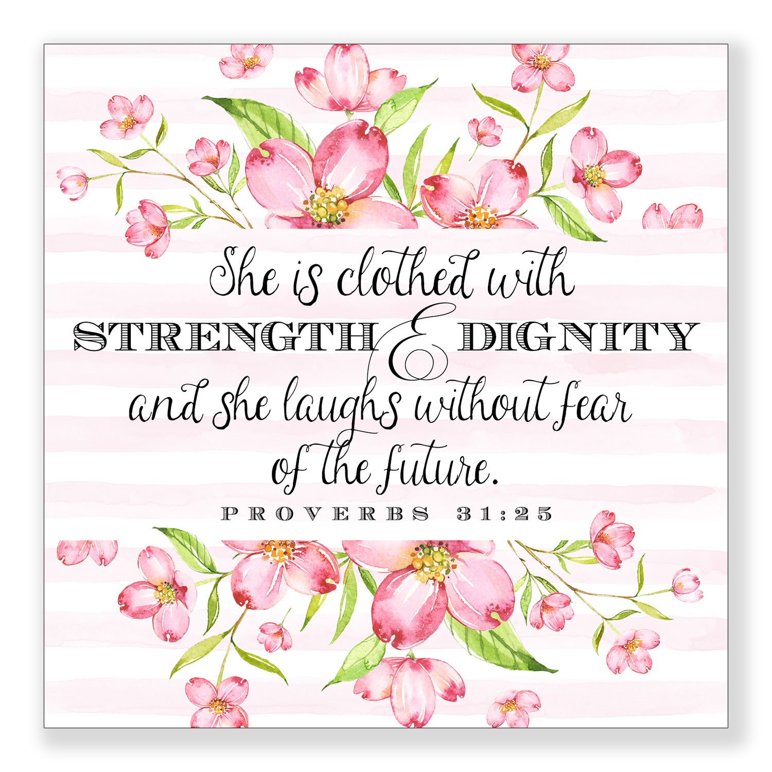 Strength and Dignity (Proverbs 31:25) - Frameable Print