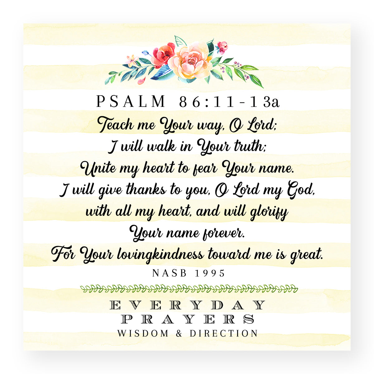 Teach Me Your Way (Psalm 86:11-13a) - Mini Print