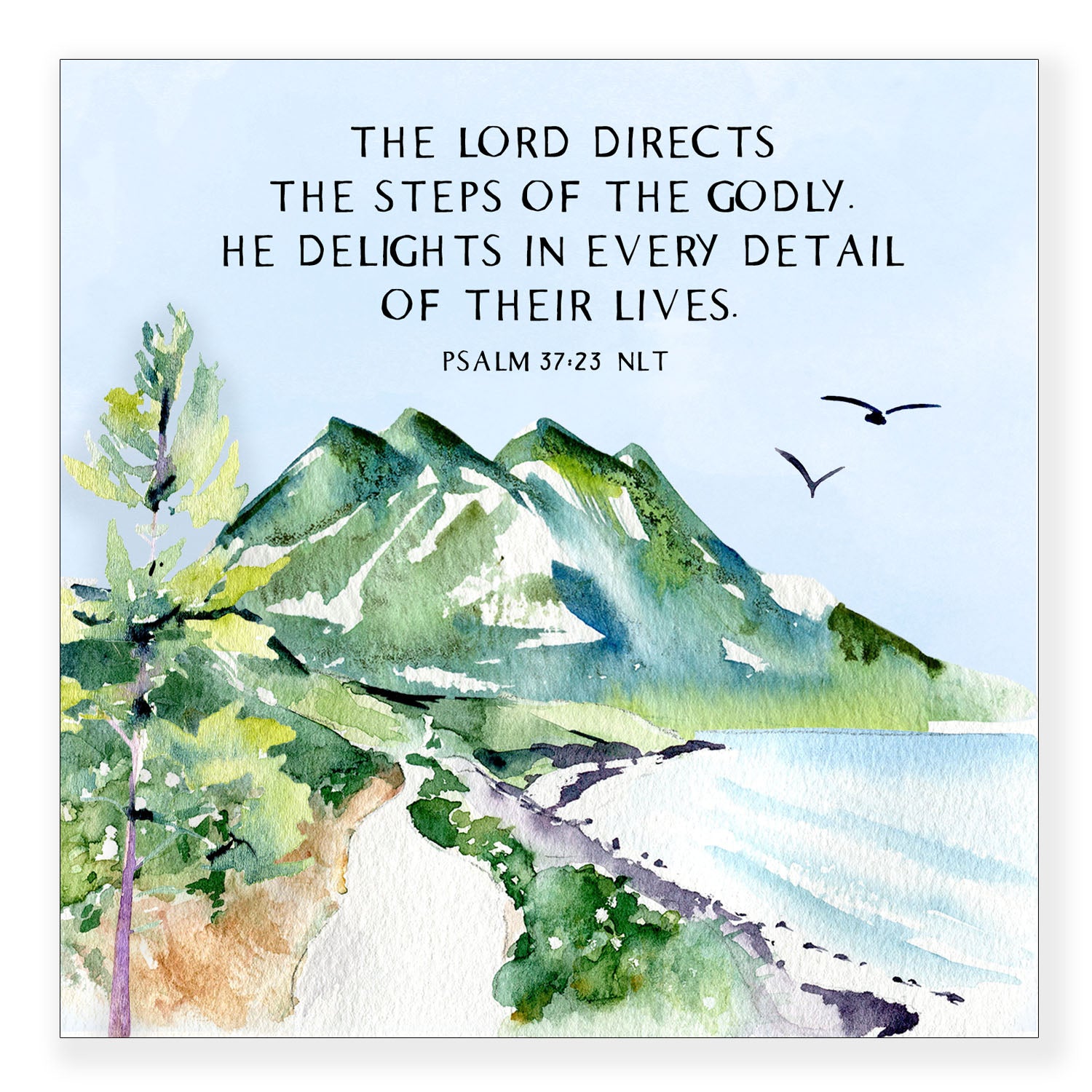 The Lord Directs (Psalm 37:23) - Frameable Print