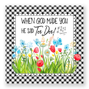 When God Made You - Frameable Print