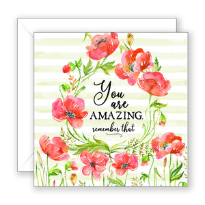 You Are Amazing - Encouragement Card